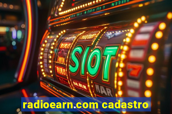 radioearn.com cadastro